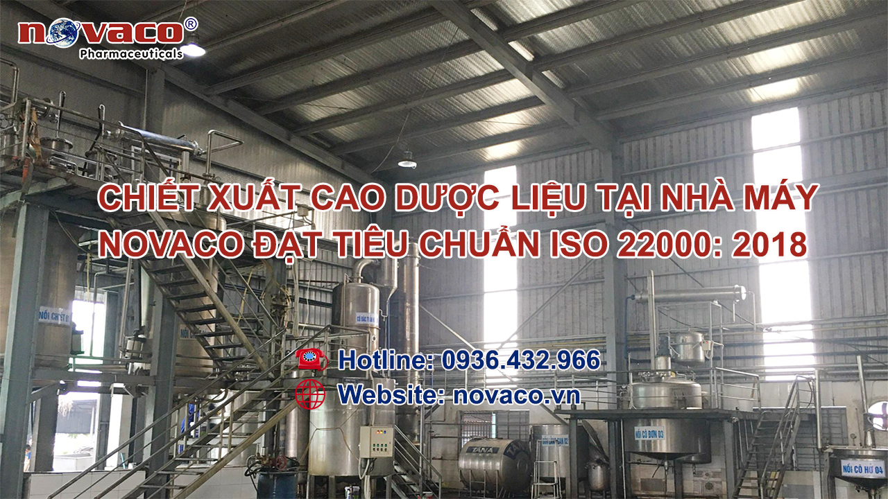 Nhận nấu cao dược liệu số lượng lớn tại nhà máy đạt tiêu chuẩn ISO 22000:2018